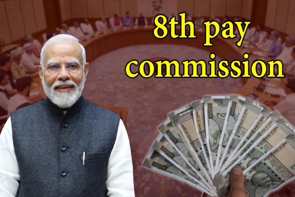 कर्मचारियों के लिए खुशखबरी: 8वें वेतन आयोग को कैबिनेट की हरी झंडी, अध्यक्ष नियुक्त