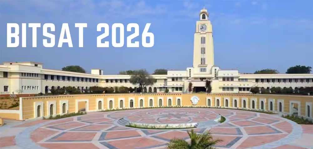 BITSAT 2026 Apply Now: बिटसैट 2026 रजिस्ट्रेशन ओपन, जानें आखिरी तारीख और जरूरी डिटेल