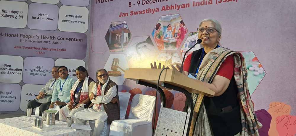 आम जनता के स्वास्थ्य पर राष्ट्रीय अभियान की घोषणा के साथ रायपुर जन स्वास्थ्य सम्मेलन संपन्न