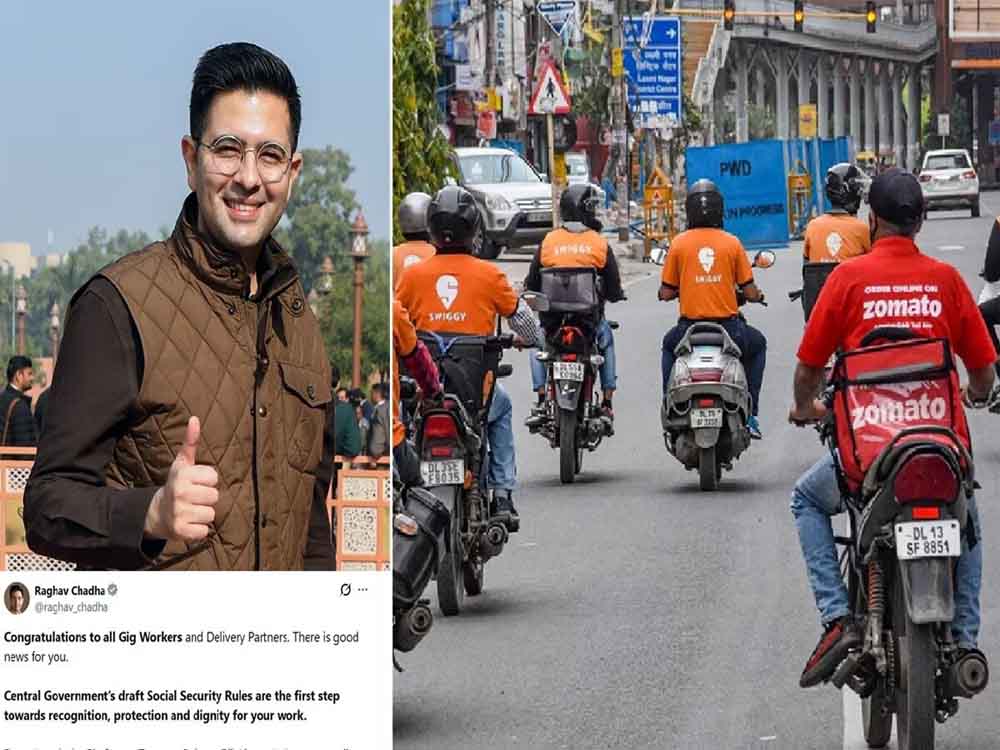 गिग वर्कर्स के लिए खुशखबरी! राघव चड्ढा ने कहा– सही दिशा में कदम, मोदी सरकार की तारीफ